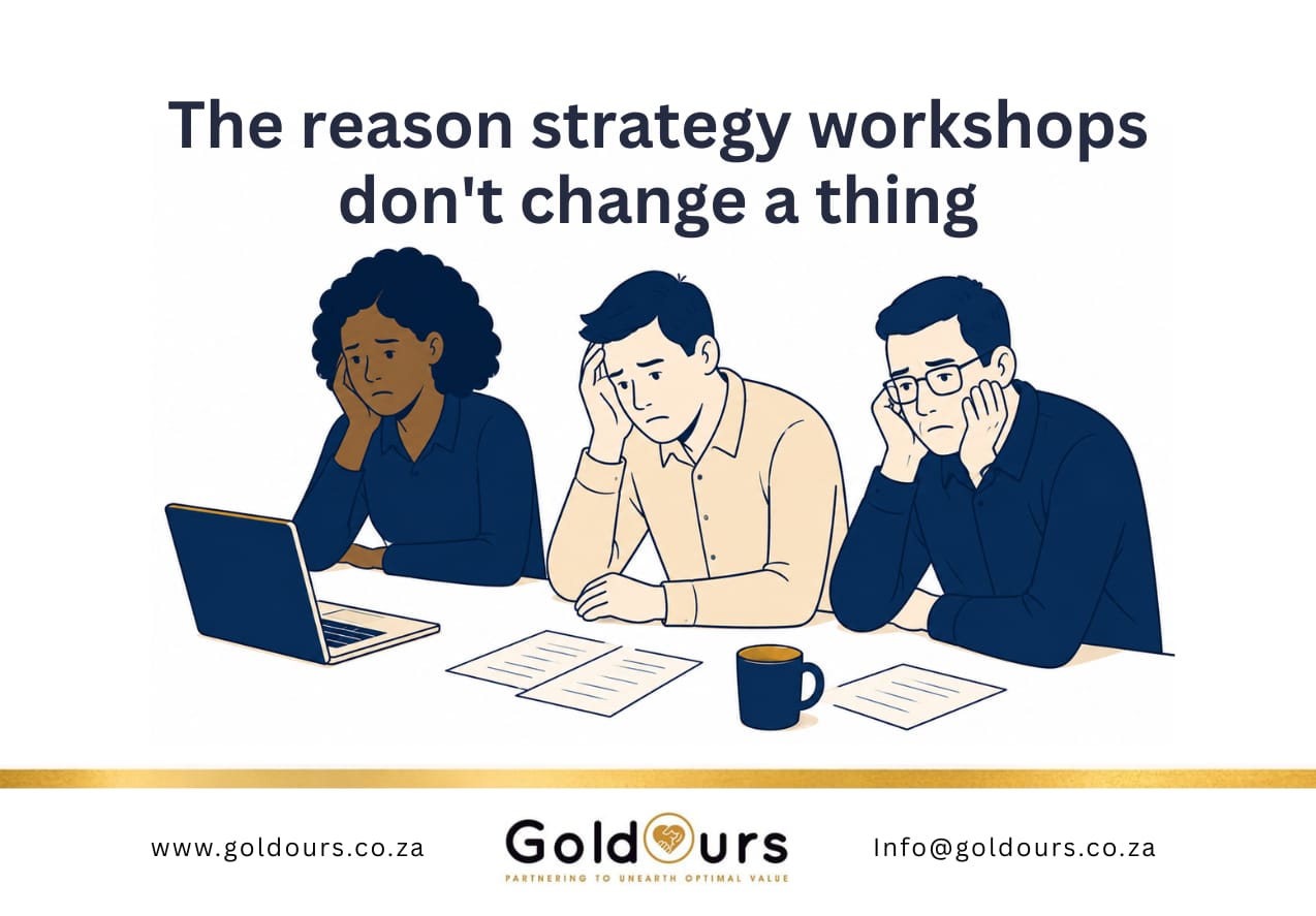 The real reason strategy workshops don't change anything