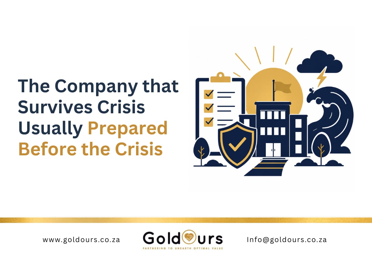 Companies that survive crises usually prepared before the crisis